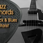 Jazz Chords for the Rock Blues Guitarist